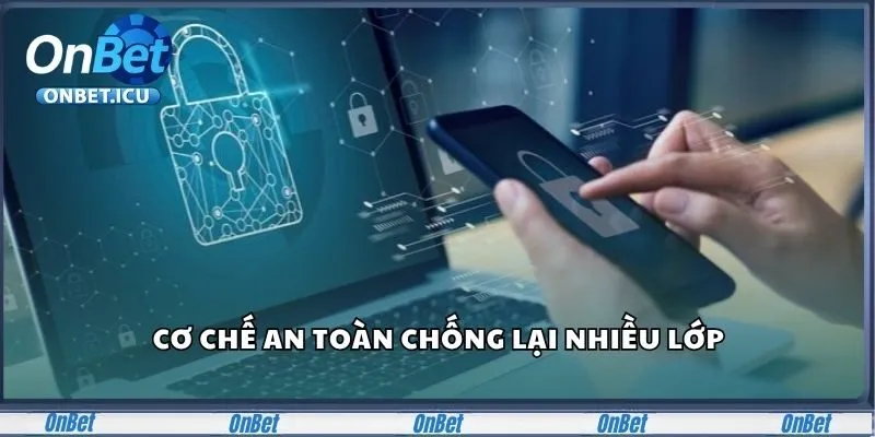 Cơ chế an toàn chống lại nhiều lớp